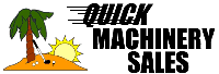 Quick Machinery Sales represents high quality used equipment. The majority of our machines are made available or purchased as trade-ins. These machines are still under power with a service report available upon request prior to inspection/purchase.