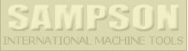 Sampson International Machine Tools, founded in 1965, supports both individual and corporate customers, providing a reliable and personal service. It has a large, comprehensive and fast moving stock covering CNC machines and modern toolroom machine tools.
