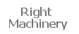 Right machinery is involved with a variety of used machinery such as measuring and inspection equipment as well as their large stocks of tooling and machine equipment.